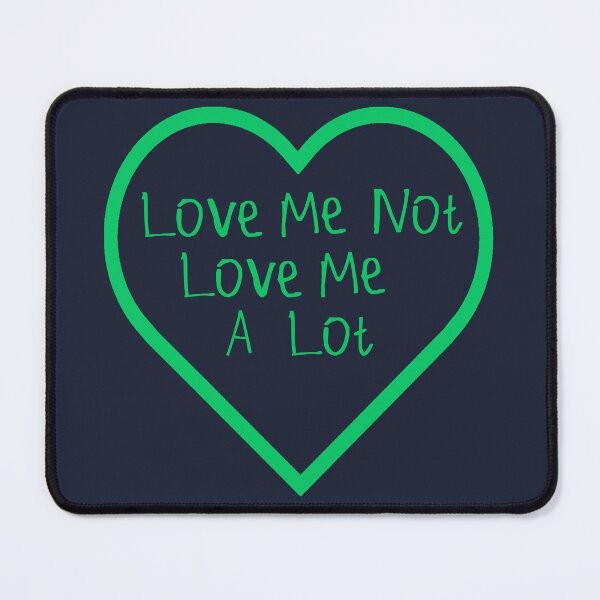 Item preview, Love Me Not, Love Me A Lot designed and sold by kinpirks.
