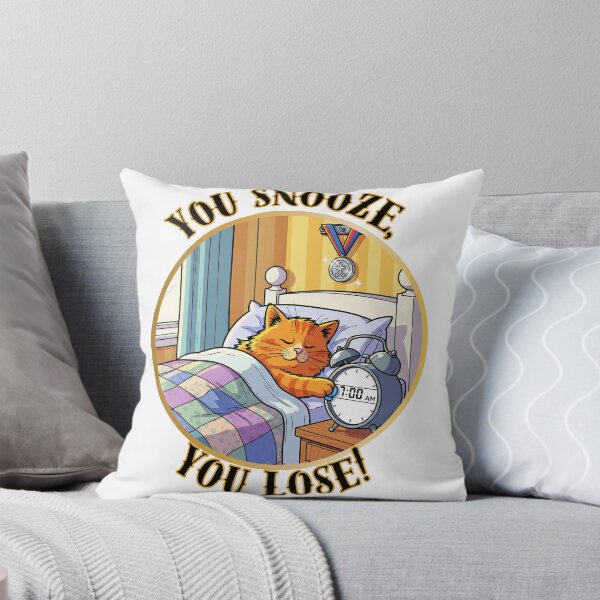 Item preview, Funny phrase: snooze, you lose designed and sold by Pop, Culture and Stuff.