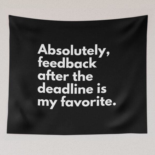 Item preview, Deadline Funny Work Saying designed and sold by CuteLovelyDesigns.