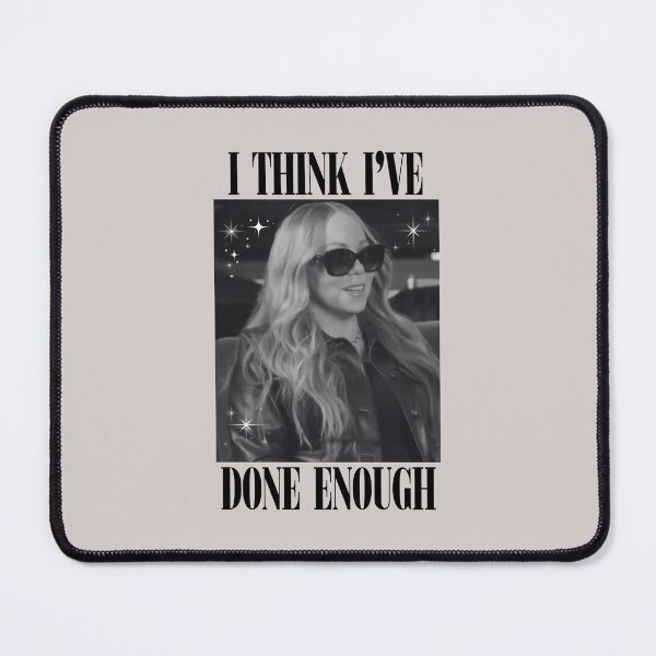 Item preview, I Think I've Done Enough designed and sold by erikannegarcia.