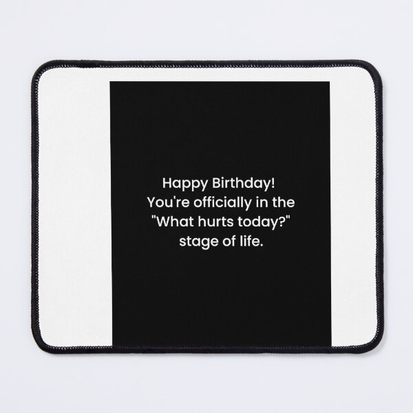 Item preview, What hurts today birthday gift christmas meme prank funny weird designed and sold by CheeseBlueprint.
