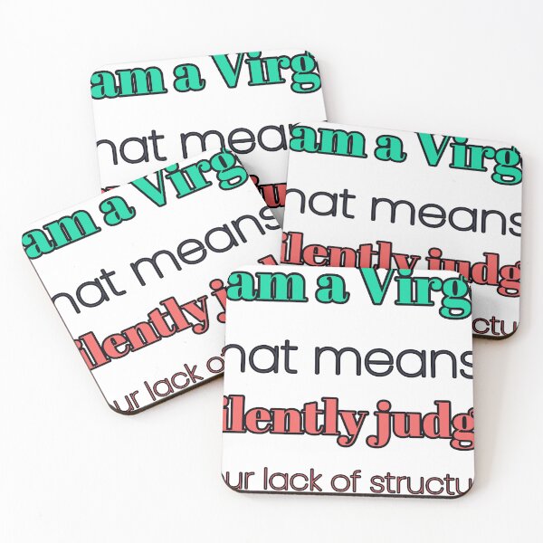 Item preview, I Am A Virgo That Means I Silently Judge Your Lack Of Structure designed and sold by TheIconSmith.