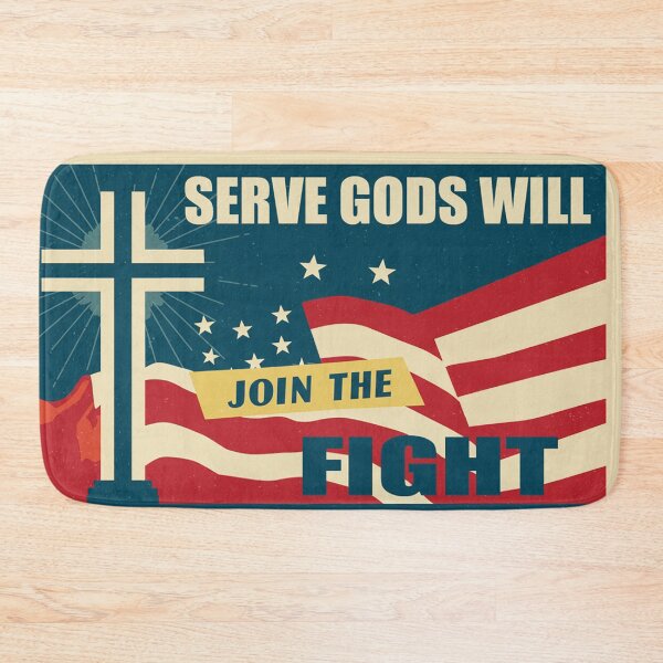 Item preview, Serves Gods Will, Join the Fight designed and sold by GOD IS GOOD.