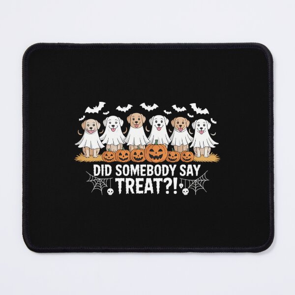 Item preview, Cute Funny Did Somebody Say Treat Dogs Ghosts Boo Sheets designed and sold by DoorwayThreads.