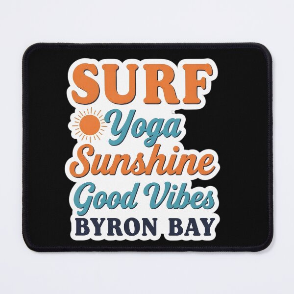 Item preview, The Byron Bay Lifestyle: Surf, Yoga, Sunshine, Good Vibes designed and sold by Digital Dreams Arts.