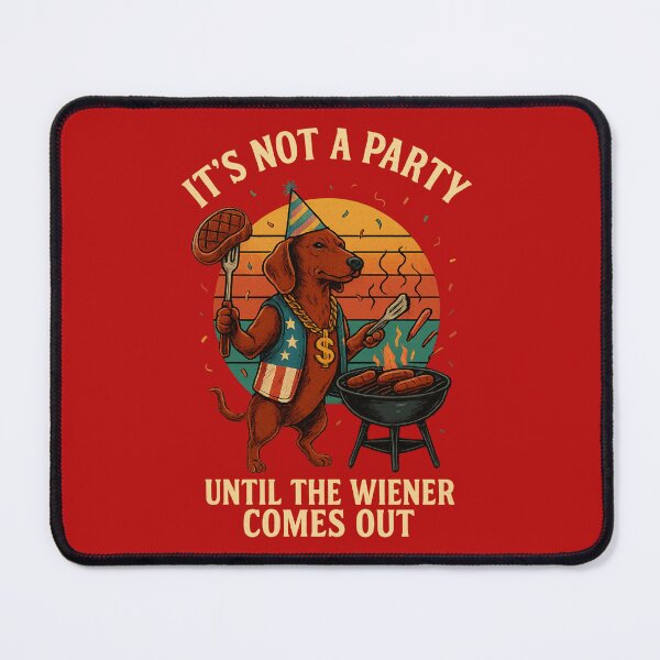 Item preview, Sausage Party BBQ – Funny Grill Dog “It’s Not a Party Until The Wiener Comes Out” designed and sold by Lunaria Arts.