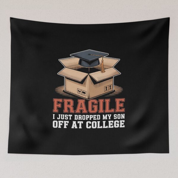 Item preview, I Just Dropped My Son Off At College - This is the perfect gift for proud parents sending their son off to college. designed and sold by ZyziowskyArt.
