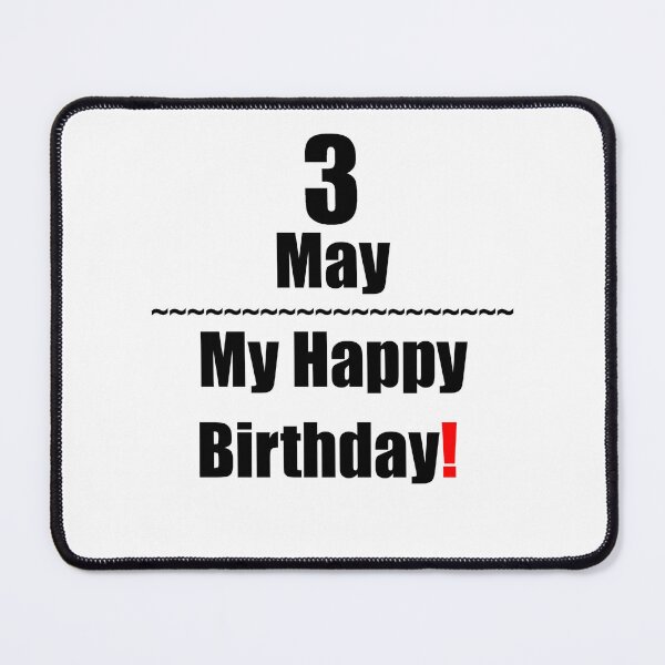 Item preview, 3 May Birthday designed and sold by ariksworld.