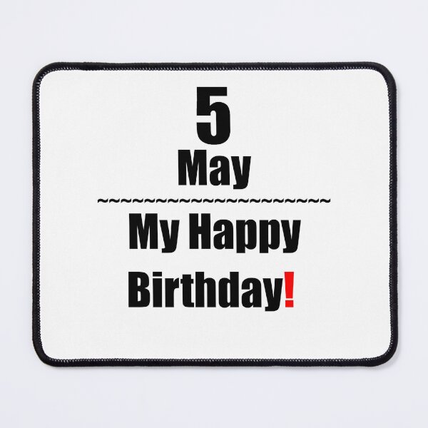 Item preview, 5 May Birthday designed and sold by ariksworld.