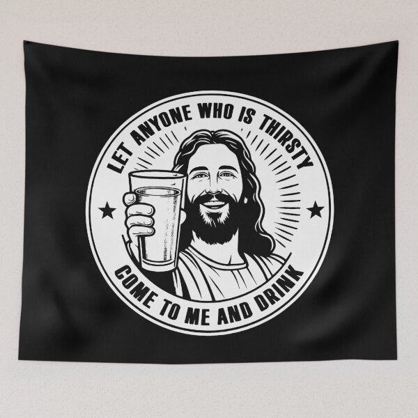 Item preview, John 7:37 Let Anyone Who Is Thirsty Come To Me And Drink designed and sold by plushism.