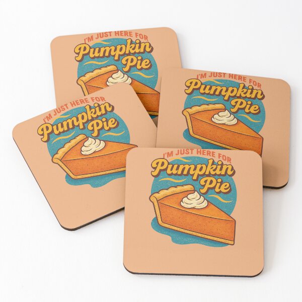Item preview, I'm just here for the Pumpkin Pie designed and sold by FrictionMaxxing.