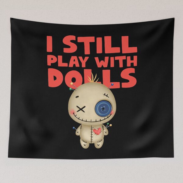 Item preview, "I Still Play with Dolls, Halloween 2025 Kawaii Voodoo Doll: Cute and Creepy Funny Halloween Design" designed and sold by artworkathome.