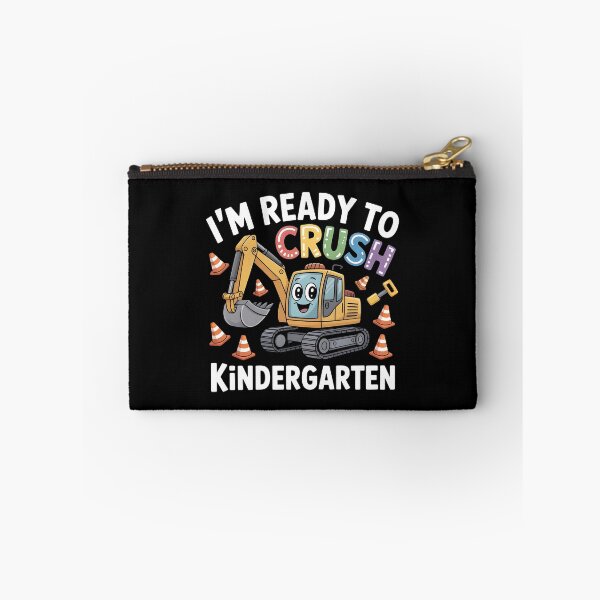 Item preview, I`m Ready To Crush Kindergarten Back To School Excavator designed and sold by Redgiant87x.
