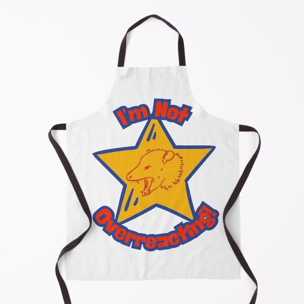 Item preview, I am NOT Overreacting! designed and sold by Spacebuckchuck.