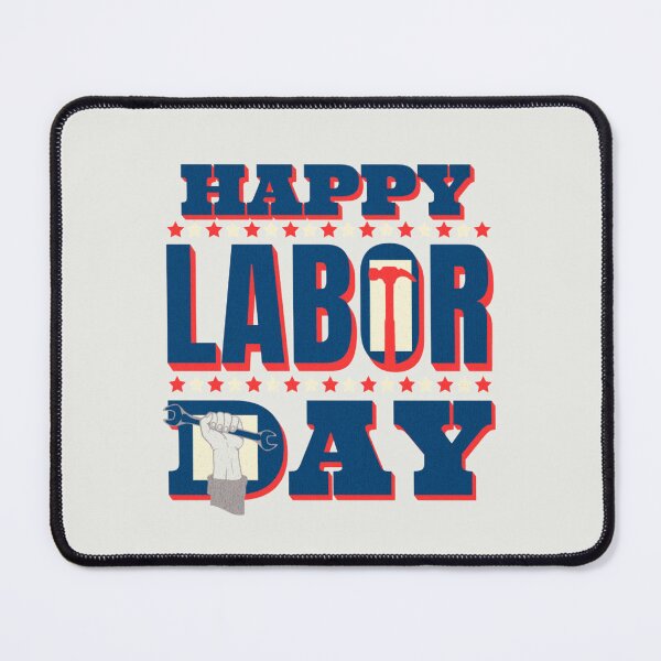 Item preview, Happy Labor Day designed and sold by Piralez.
