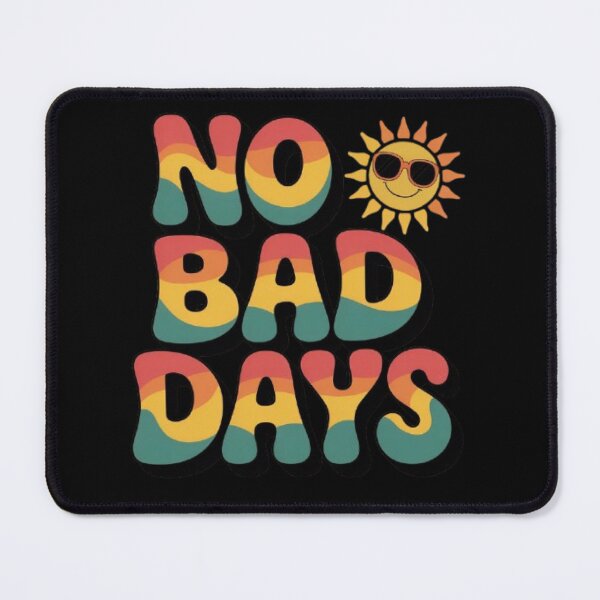Item preview, No Bad Days designed and sold by Artbyhannan.