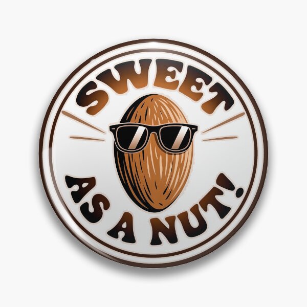 Item preview, Sweet as a Nut.  designed and sold by PrestonSquires.