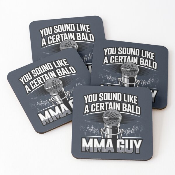 Item preview, You Sound Like a Certain Bald MMA Guy designed and sold by ilikeitdark.