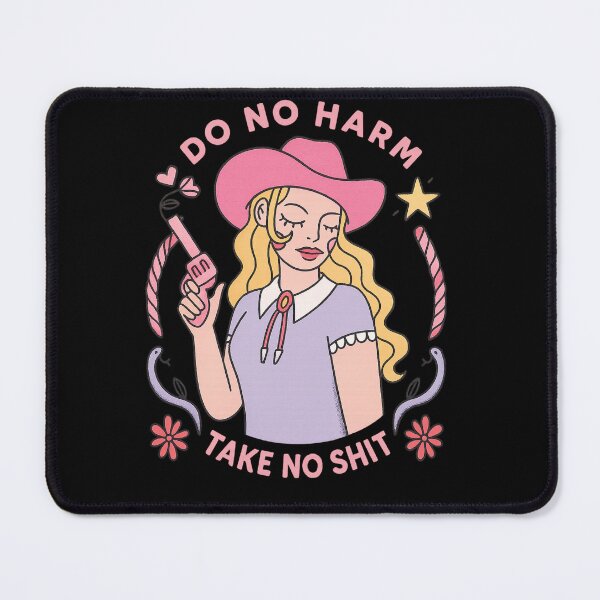 Item preview, Do No Harm Take No Sh*t – Cowgirl Feminist Empowerment Design designed and sold by BadGirlzz.