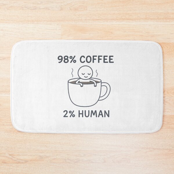 Item preview, 98% Coffee 2% Human Funny Coffee Addict Design designed and sold by dxange.