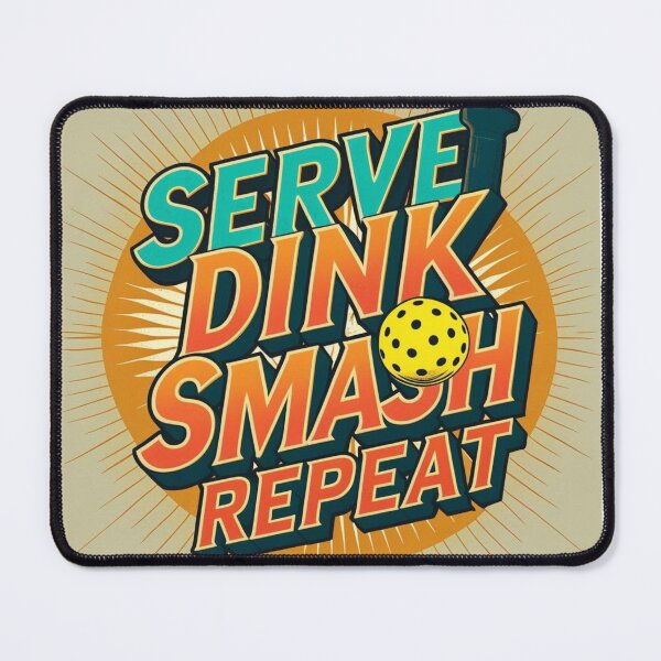 Item preview, Serve Dink Smash Repeat designed and sold by Tee N Off.