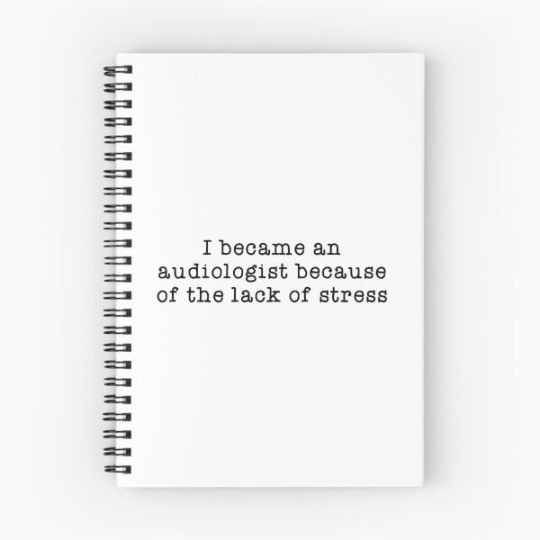 Item preview, I became an audiologist because of the lack of stress designed and sold by Stegosaurus Crafts.