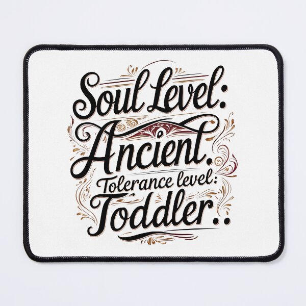 Item preview, Soul level: Ancient. Tolerance level: toddler. designed and sold by whatthefoxsays.