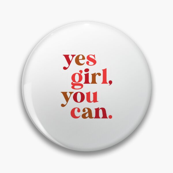 Item preview, Yes Girl You Can designed and sold by DaVinci_drop.