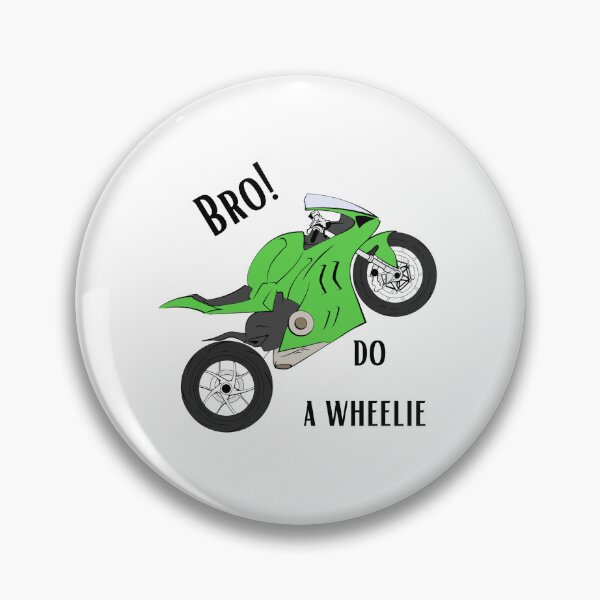 Artikelvorschau, Bruder! Mach einen Wheelie entworfen und verkauft von MatyldaJ.