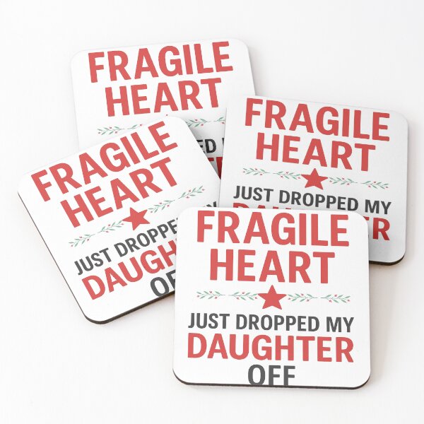 Item preview, Fragile Heart – Filed My Daughter. Fragile Heart – Dropped My Daughter Off designed and sold by Drawingshirts.