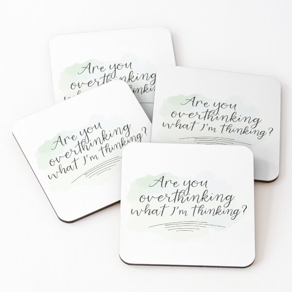 Item preview, Are You Overthinking What I'm Thinking designed and sold by ChearshiPrints.
