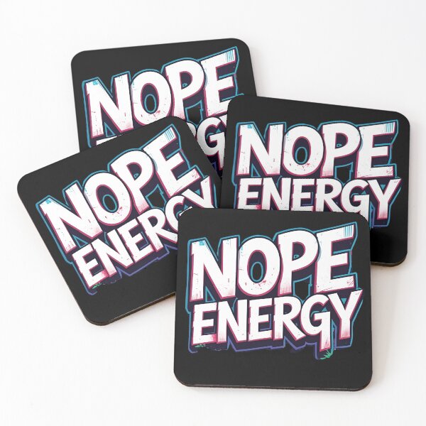 Item preview, Nope energy designed and sold by whatthefoxsays.