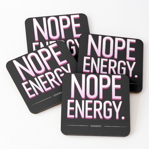 Item preview, Nope energy designed and sold by whatthefoxsays.