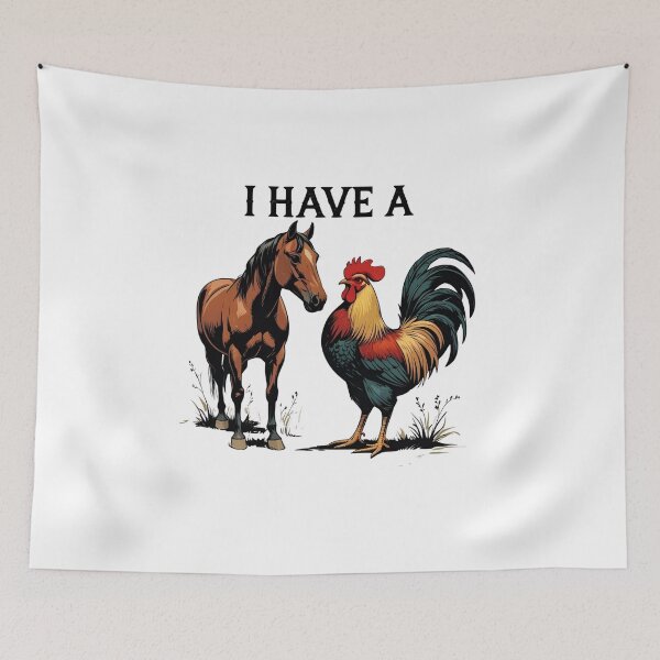 Item preview, Copy of I have a horse   cock! designed and sold by NicMacTees.