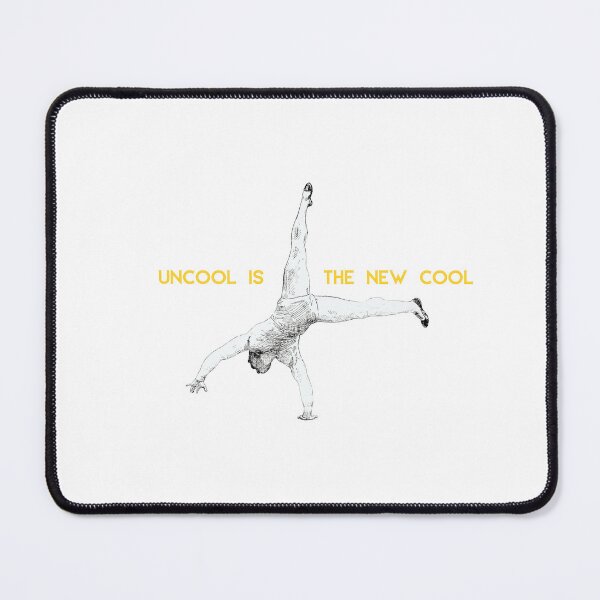Item preview, Uncool Is The New Cool Acrobat designed and sold by Oddly Enchanted.