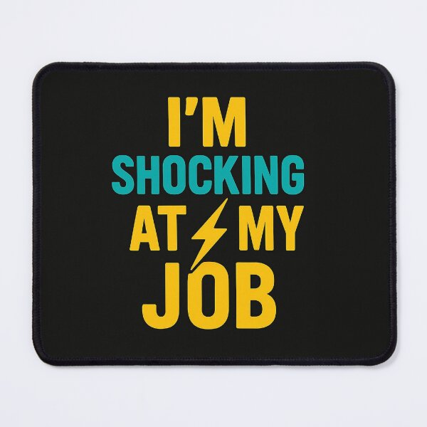 Item preview, Funny Electrician Quote | “I’m Shocking at My Job” | Gift for Electricians designed and sold by -TRAZZA-.