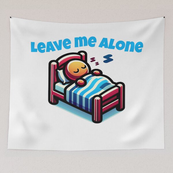Item preview, Leave Me Alone Sleeping designed and sold by Vision Crafted.