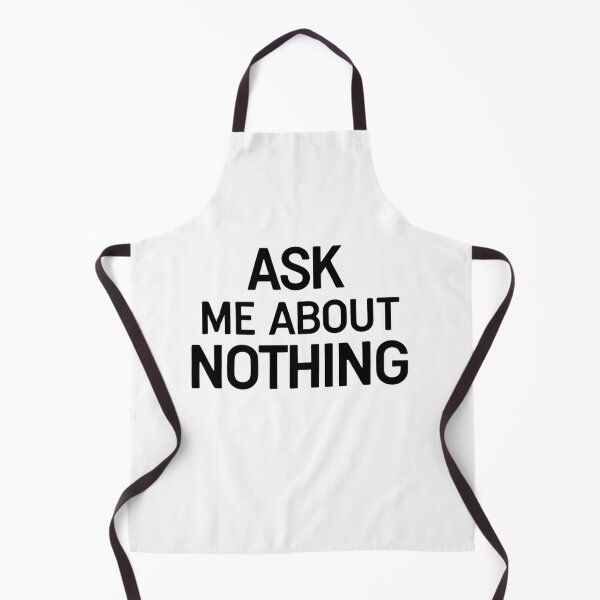 Item preview, Ask me about nothing designed and sold by whatthefoxsays.