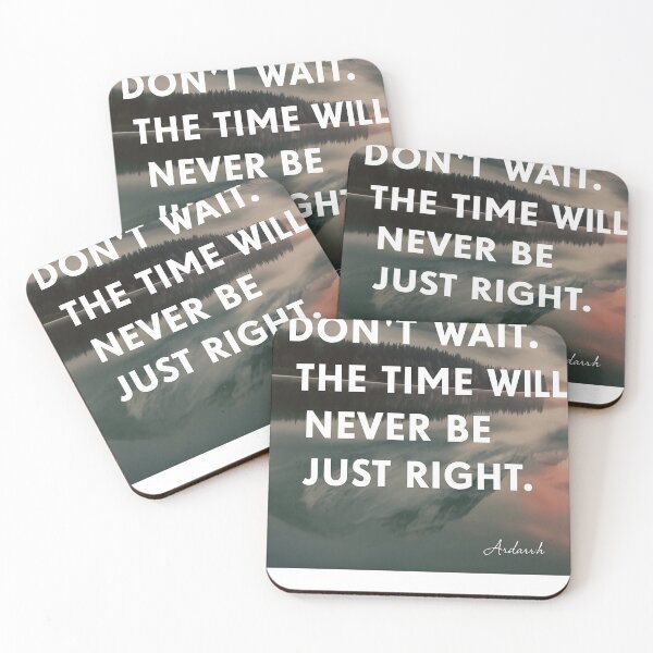 Item preview, Don’t Wait – Inspirational Mountain Quote Art by Ardarrh designed and sold by Adanne Chukwudi.