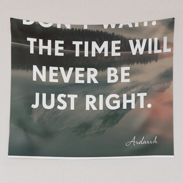 Item preview, Don’t Wait – Inspirational Mountain Quote Art by Ardarrh designed and sold by Adanne Chukwudi.