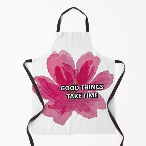Item preview, Good things take time designed and sold by dotitoko.