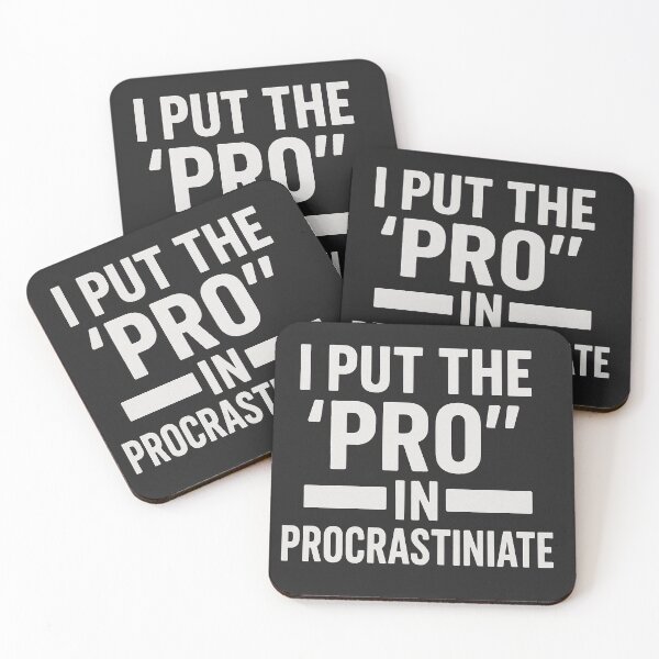 Item preview, Pro in Procrastinate – Humor for Everyday Life designed and sold by Lifeinjokes.