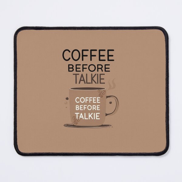 Item preview, Coffee Before Talkie - Funny Coffee Quote Design designed and sold by Mintiko2.