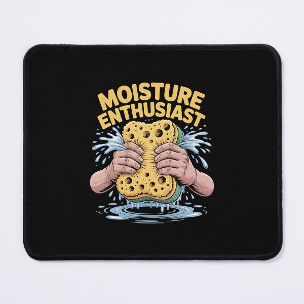 Item preview, Funny Moisture Enthusiast designed and sold by HeadTurningArt.