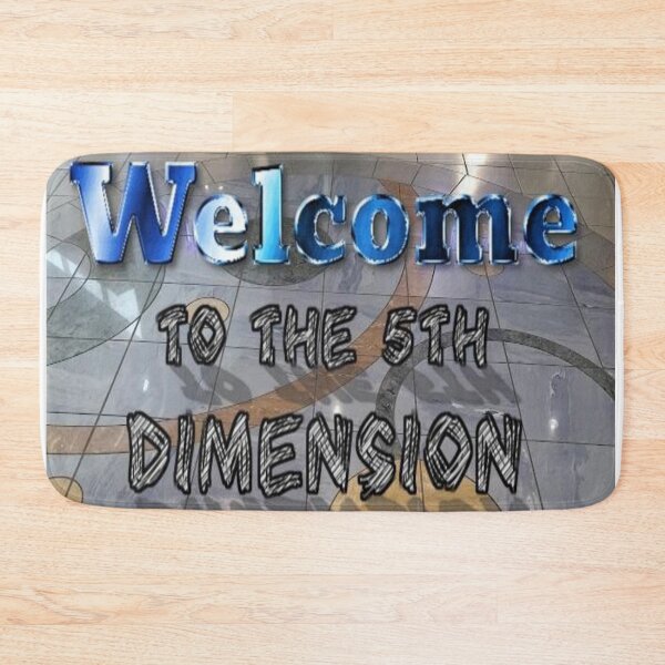 Item preview, Welcome To The 5Th dimension Shiny  designed and sold by SmashingDeals.