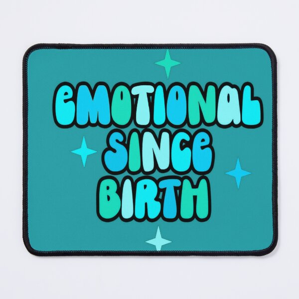 Item preview, Emotional Since Birth  designed and sold by HarrisonDesign.