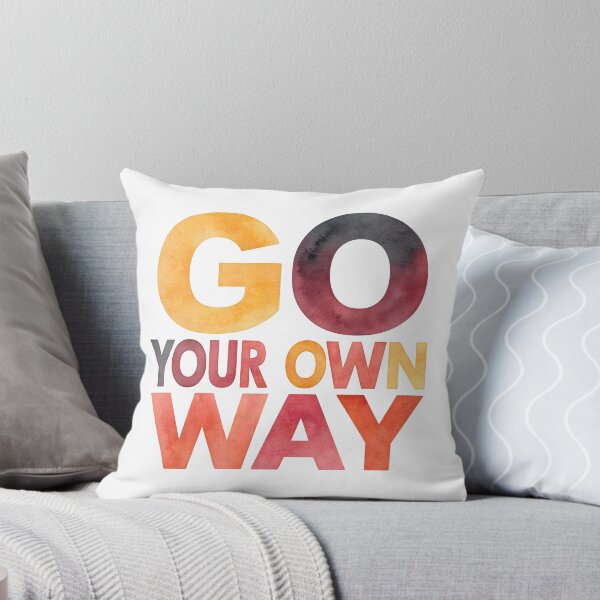 Item preview, Go your own way designed and sold by nimmitrends.