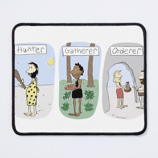 Item preview, Hunter, Gatherer, Orderer designed and sold by Phil Johnson.