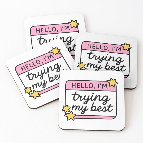 Item preview, “Hello, I’m trying my best” – Funny Name Tag Design designed and sold by Moon--ink.