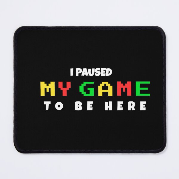 Item preview, I Paused My Game To Be Here – Neon Gamer Quote designed and sold by AmeliaKrysiak.